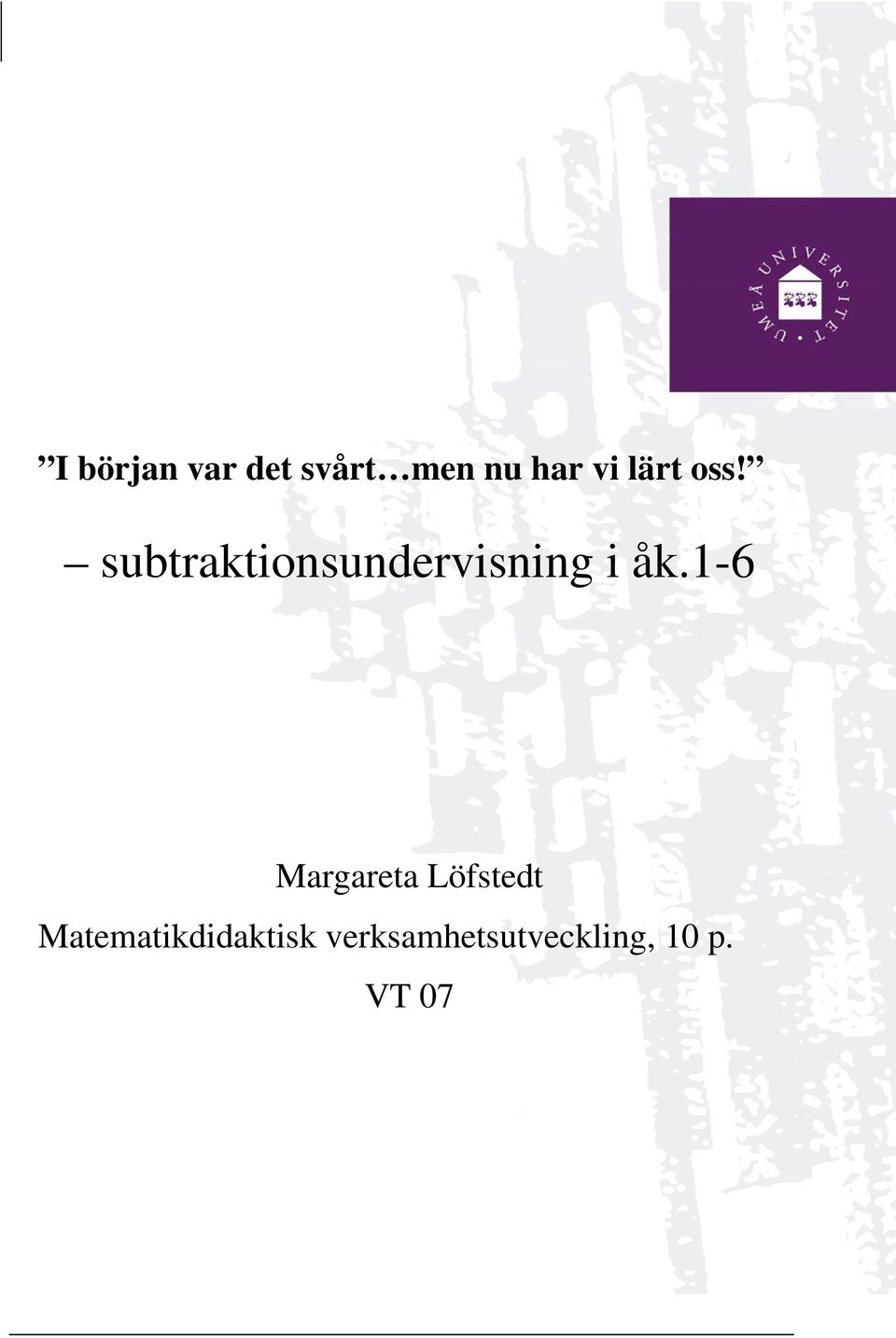 subtraktionsundervisning i åk.