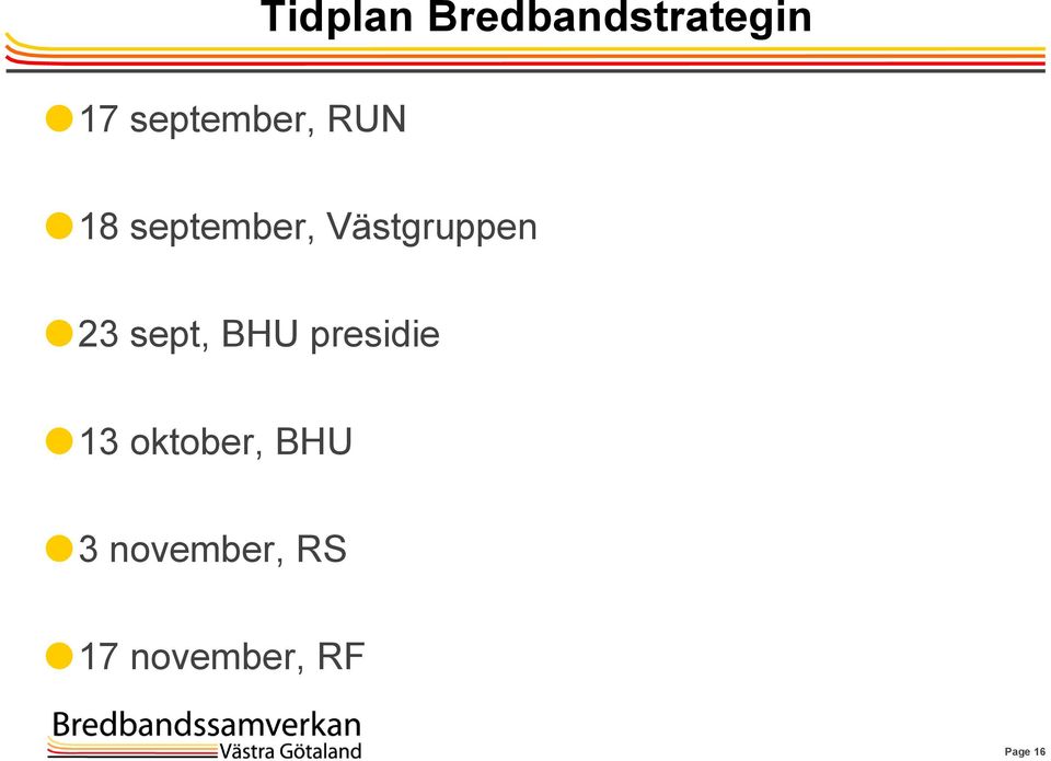 Västgruppen 23 sept, BHU presidie 13