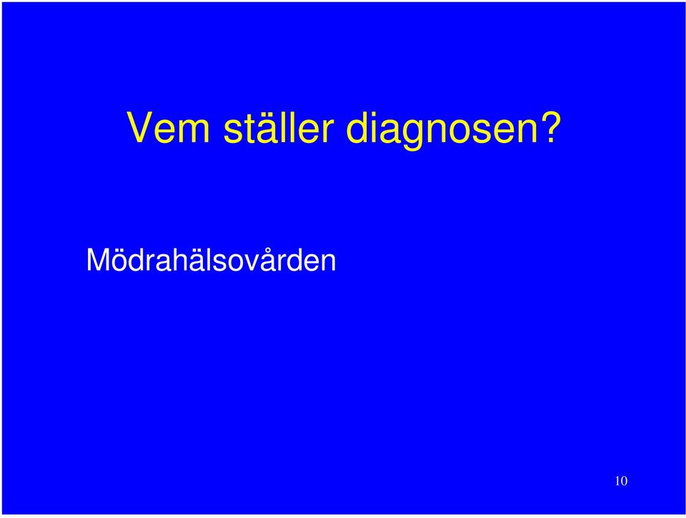 diagnosen?