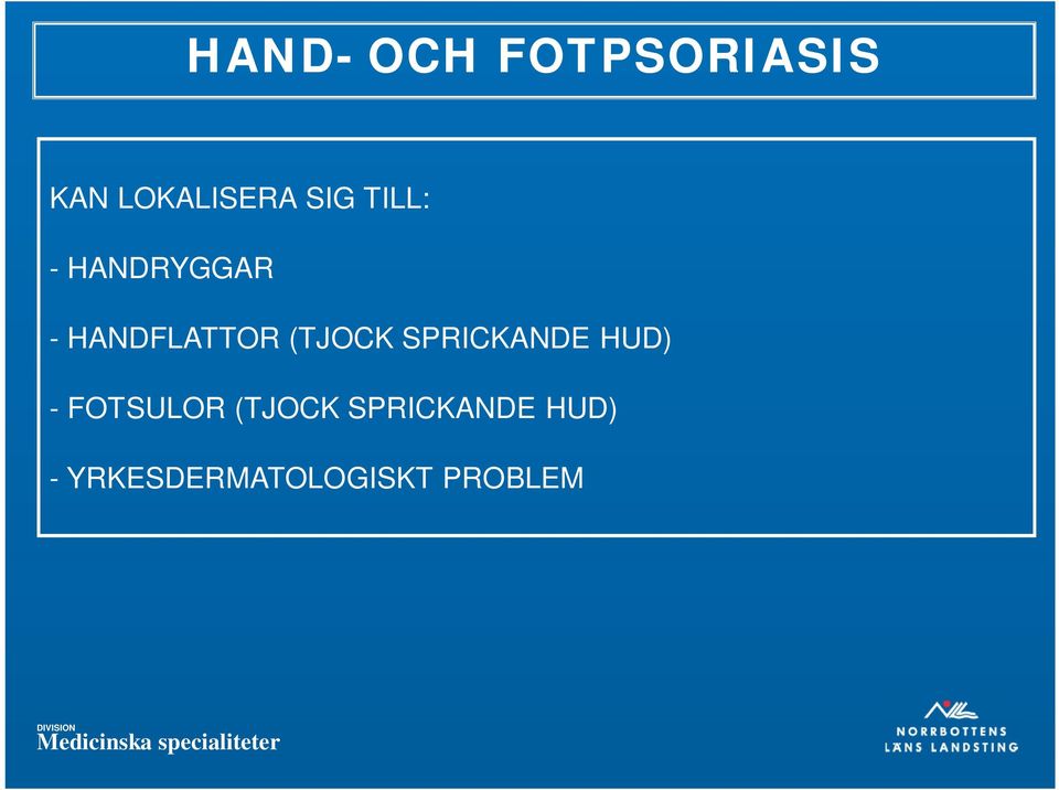 (TJOCK SPRICKANDE HUD) - FOTSULOR (TJOCK