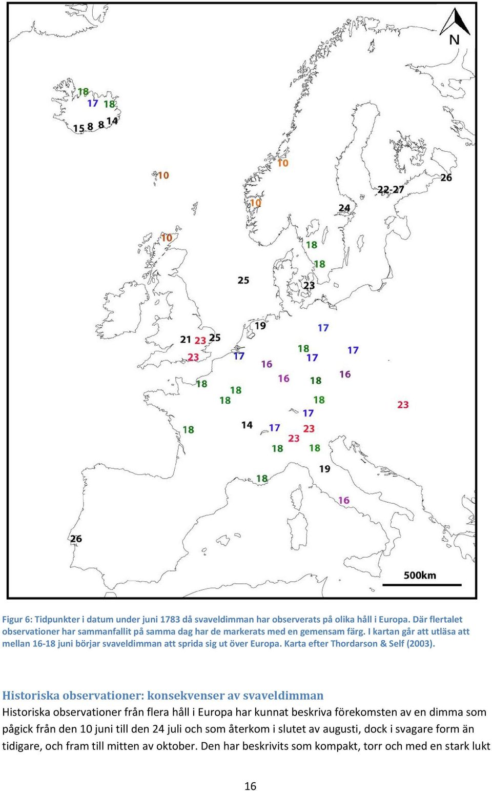 I kartan går att utläsa att mellan 16 18 juni börjar svaveldimman att sprida sig ut över Europa. Karta efter Thordarson & Self (2003).