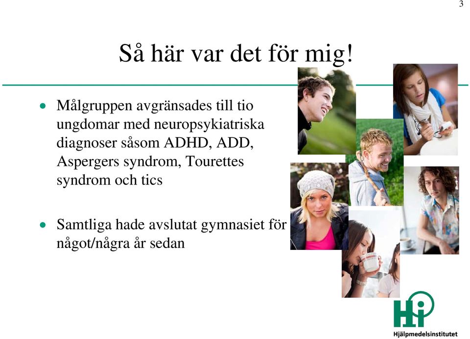 neuropsykiatriska diagnoser såsom ADHD, ADD, Aspergers