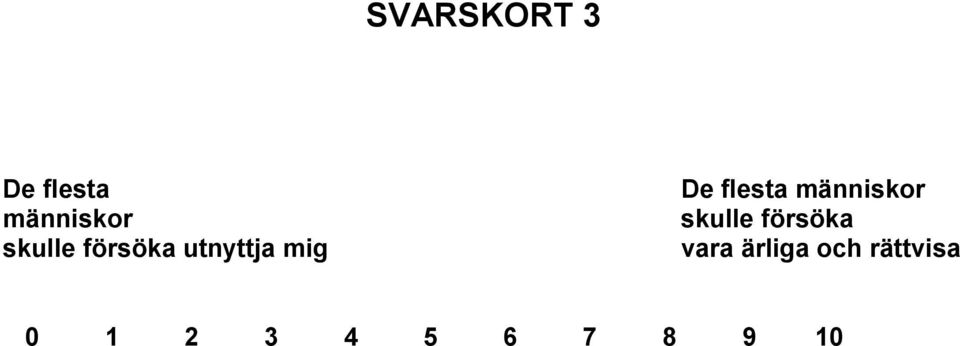 flesta människor skulle försöka