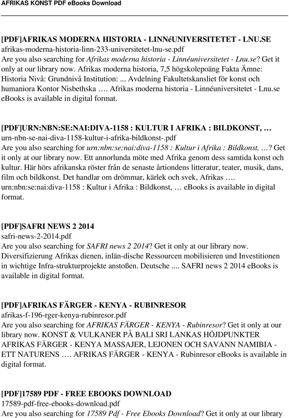 .. Avdelning Fakultetskansliet för konst och humaniora Kontor Nisbethska. Afrikas moderna historia - Linnéuniversitetet - Lnu.se ebooks is available in digital format.