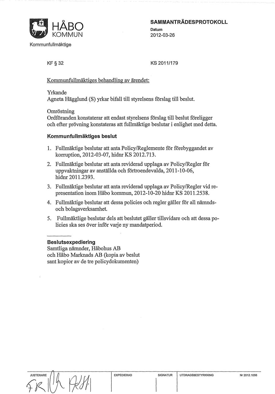 ullmäktige beslutar att anta Policy/Reglemente för förebyggandet av konuption, 20