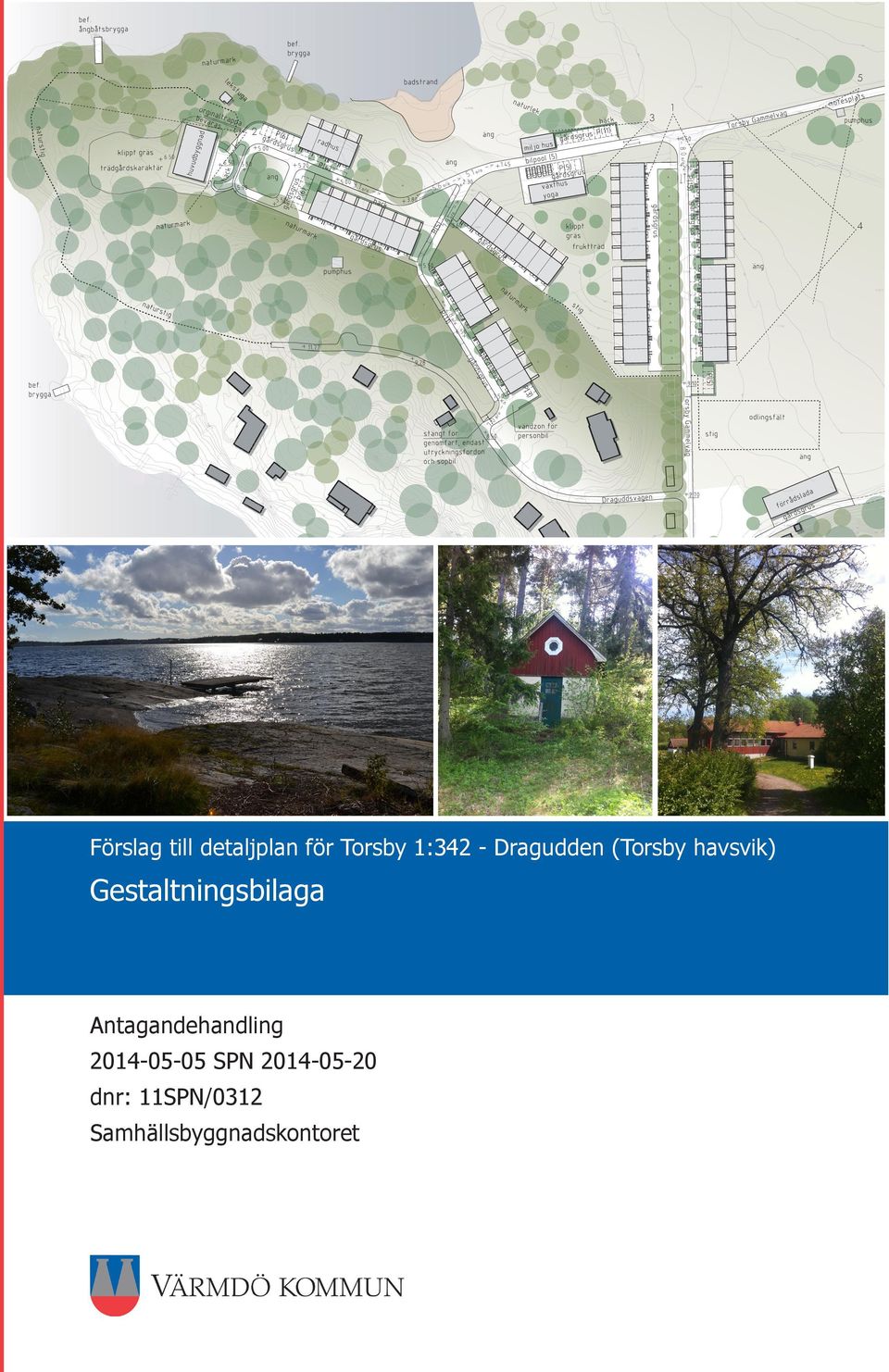 havsvik) Gestaltningsbilaga Antagandehandling