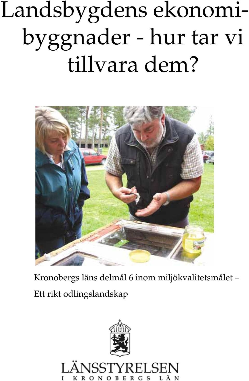 miljökvalitetsmålet Ett rikt odlingslandskap