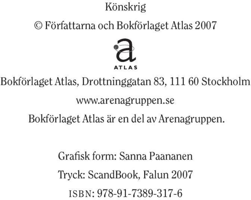 se Bokförlaget Atlas är en del av Arenagruppen.