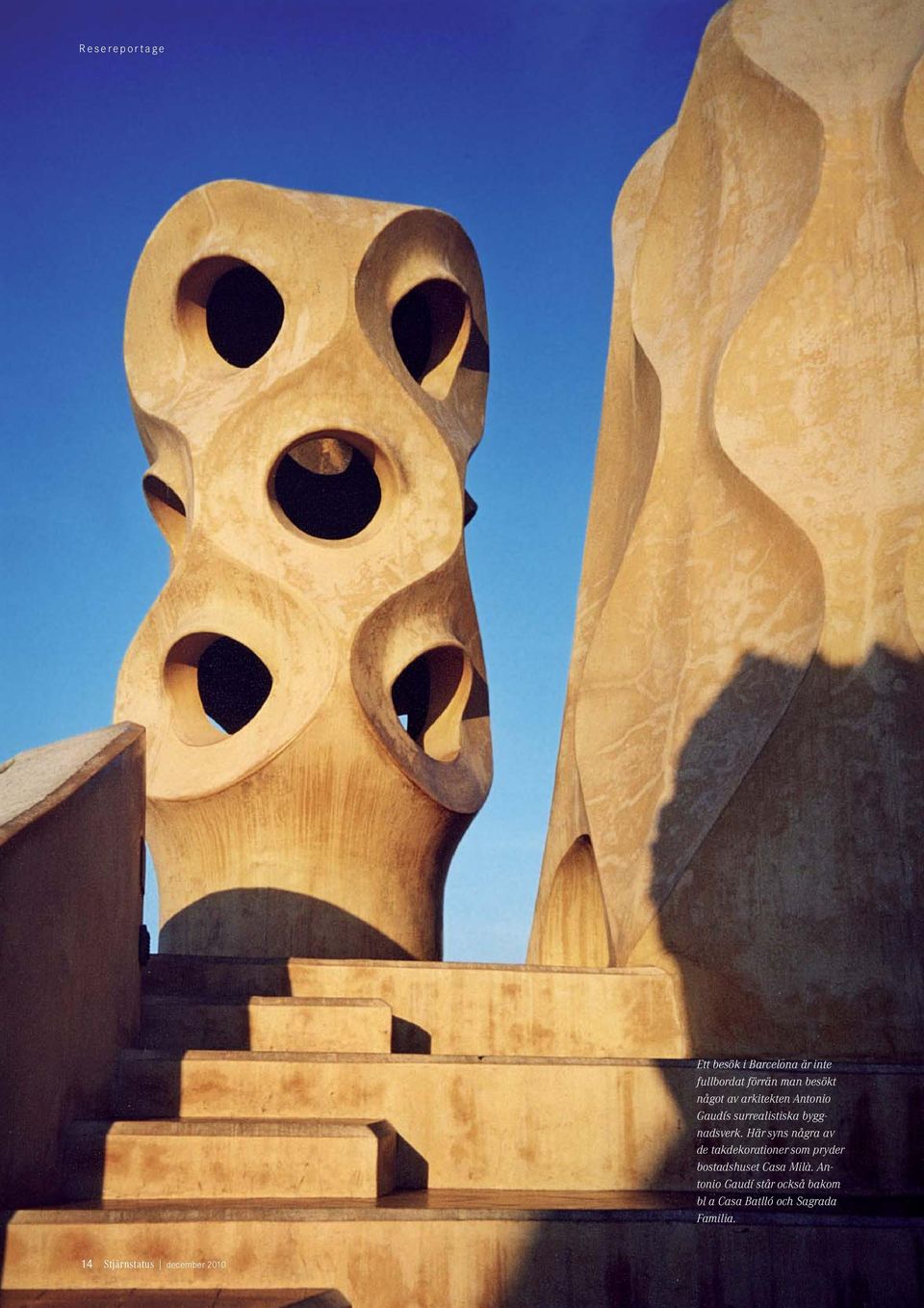 Här syns några av de takdekorationer som pryder bostadshuset Casa Milà.