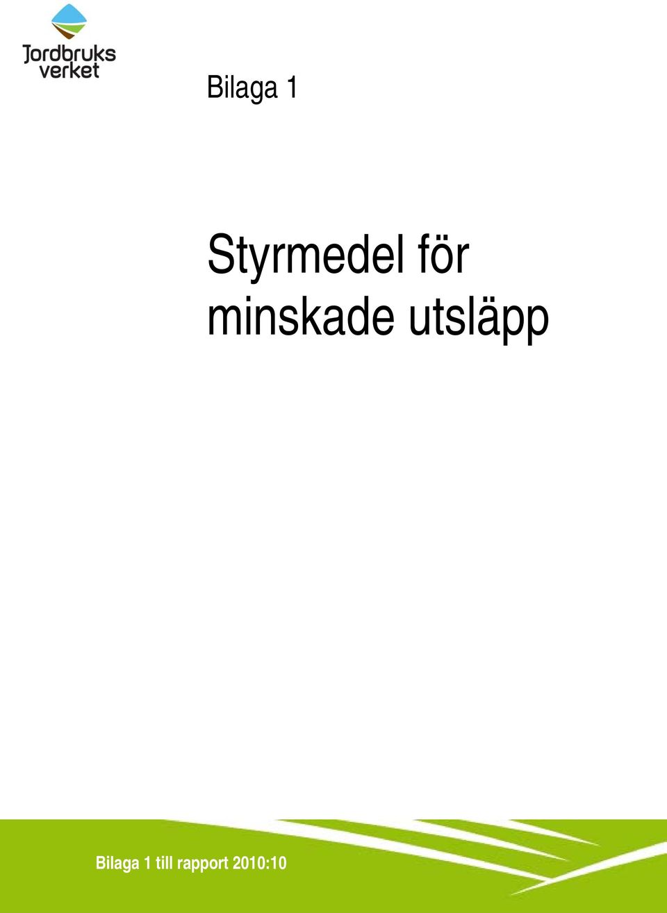 minskade utsläpp 