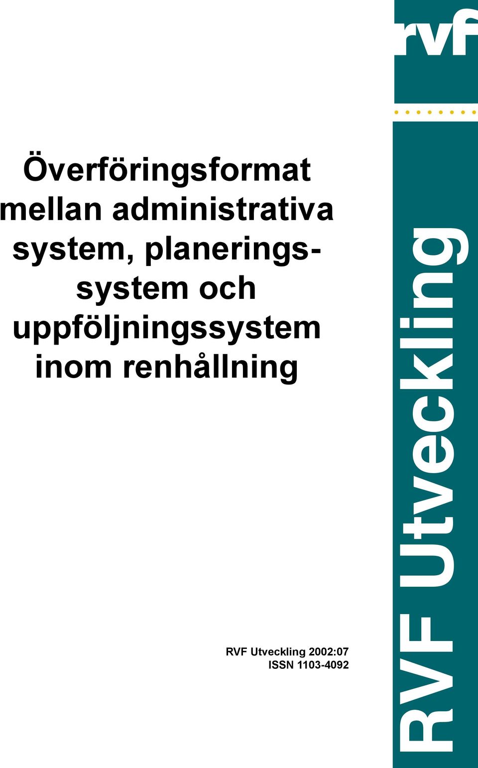 uppföljningssystem inom renhållning RVF