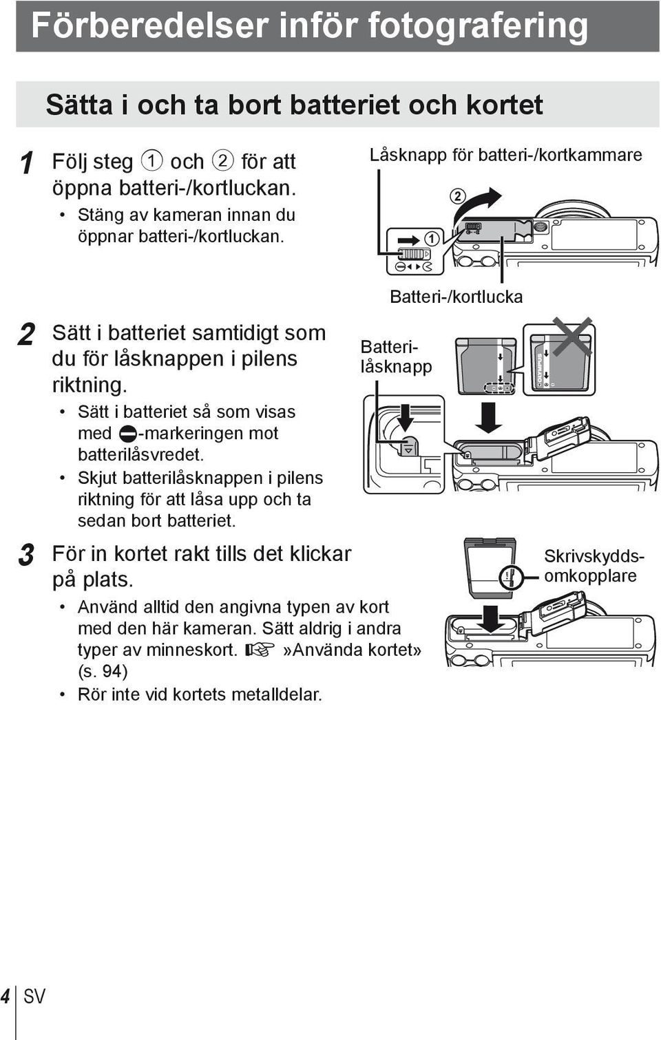 Sätt i batteriet så som visas med C-markeringen mot batterilåsvredet. Skjut batterilåsknappen i pilens riktning för att låsa upp och ta sedan bort batteriet.