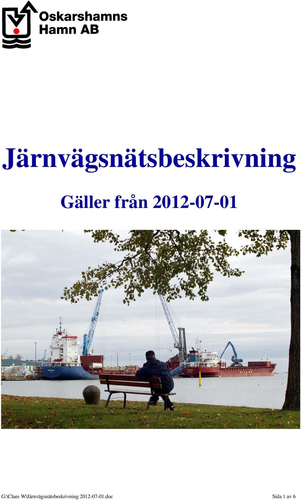 G:\Claes W\ 2012-07-01.