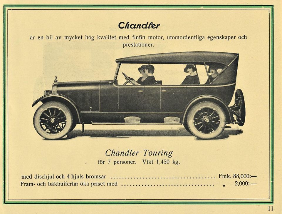 Chandler Touring för 7 personer. Vikt 1,450 kg.