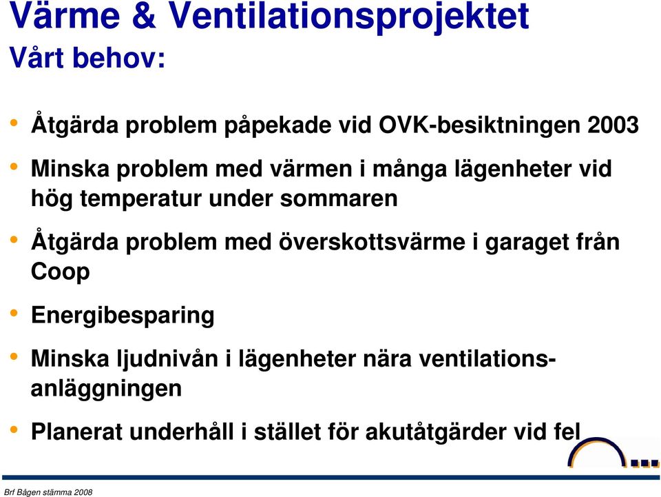 Åtgärda problem med överskottsvärme i garaget från Coop Energibesparing Minska ljudnivån