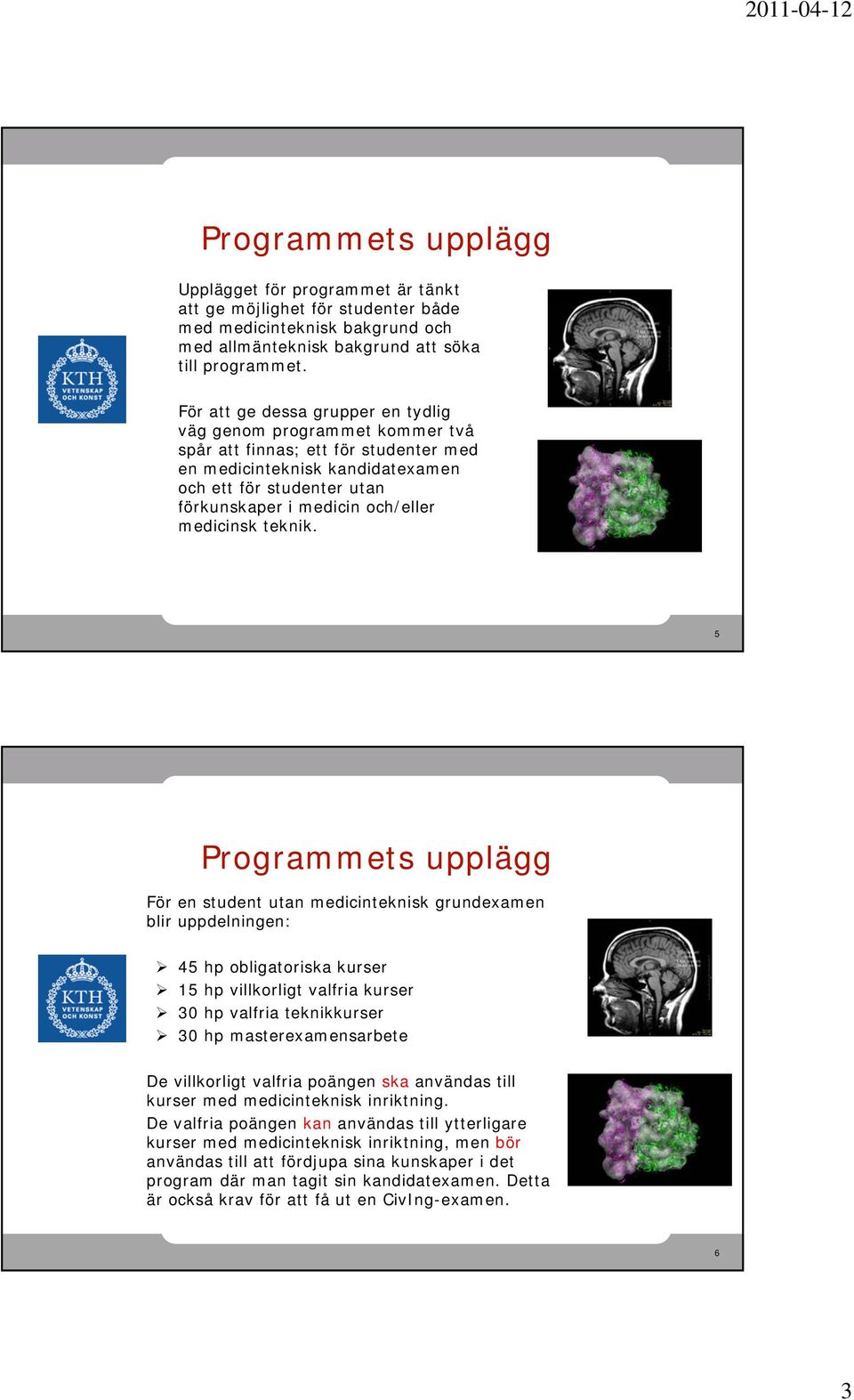 medicinsk teknik.