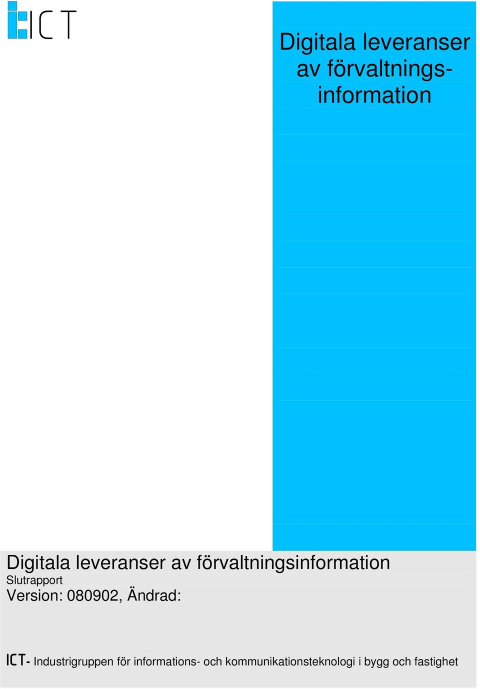 ICT- Industrigruppen för informations-