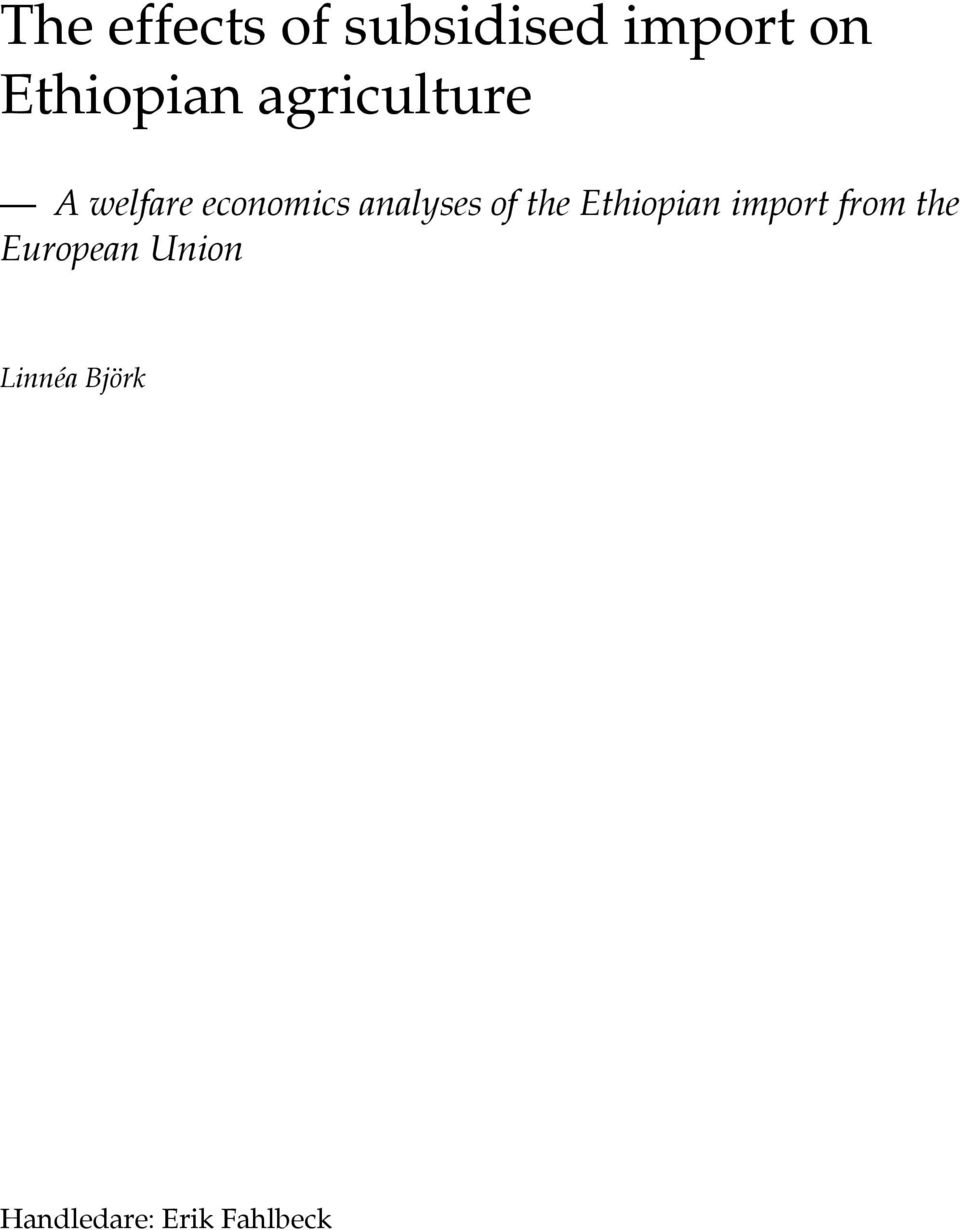 analyses of the Ethiopian import from the