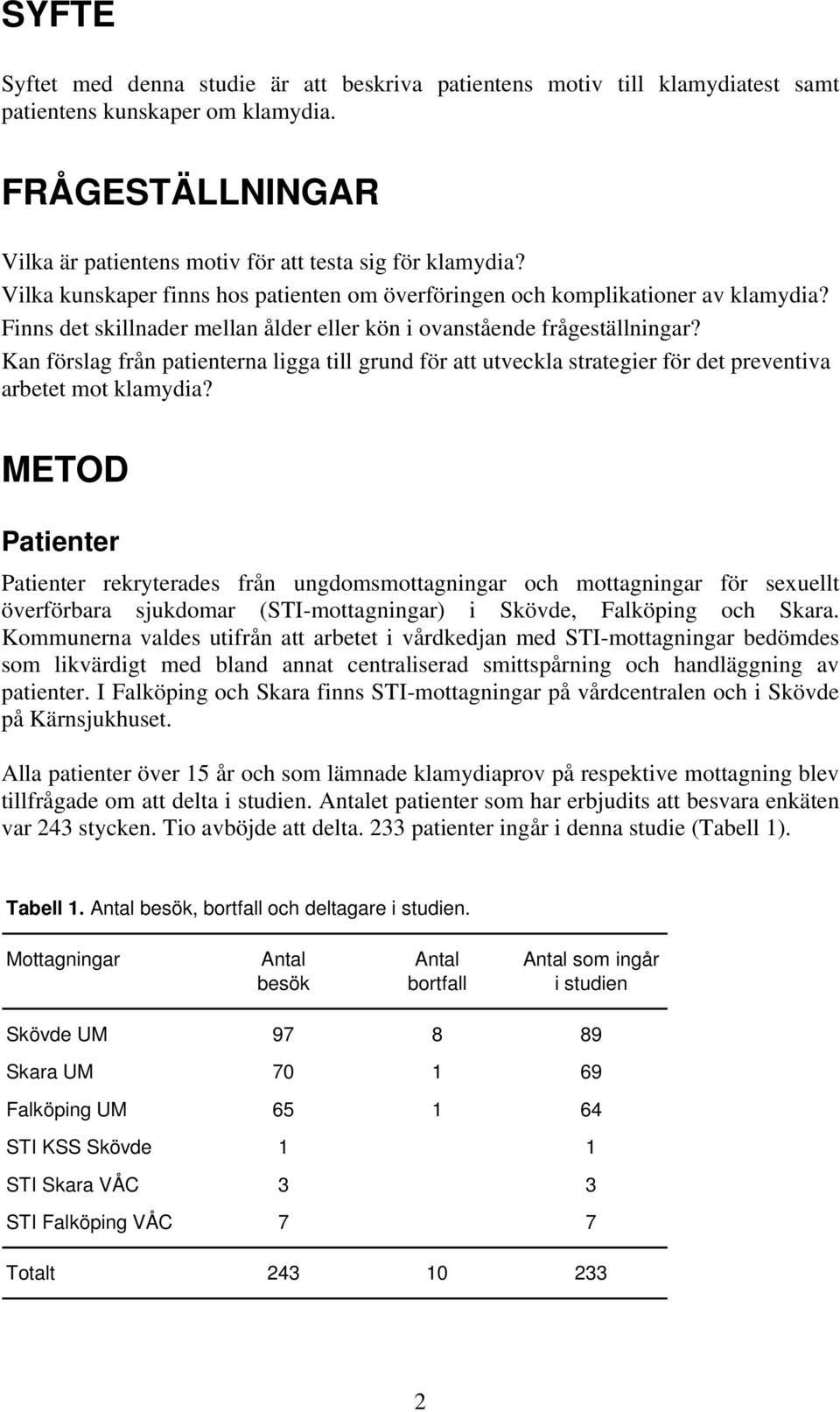 Kan förslag från patienterna ligga till grund för att utveckla strategier för det preventiva arbetet mot klamydia?