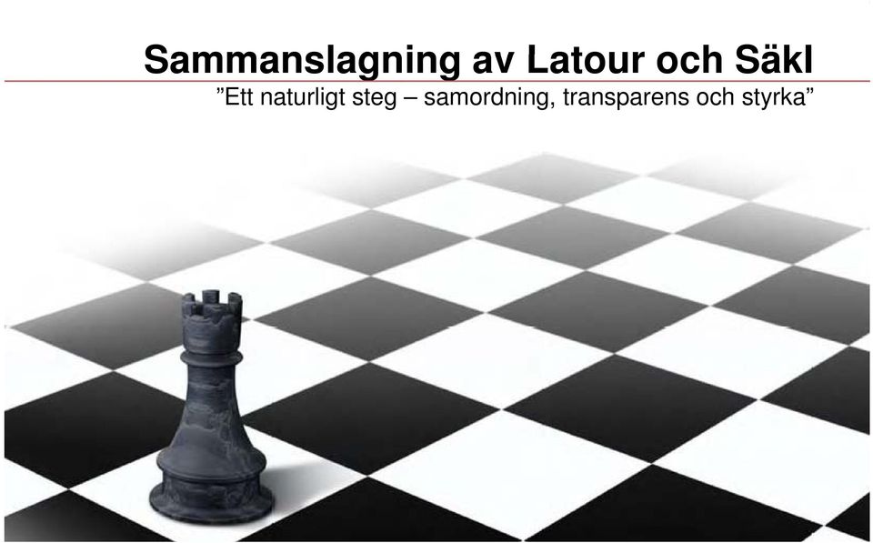 samordning, transparens och