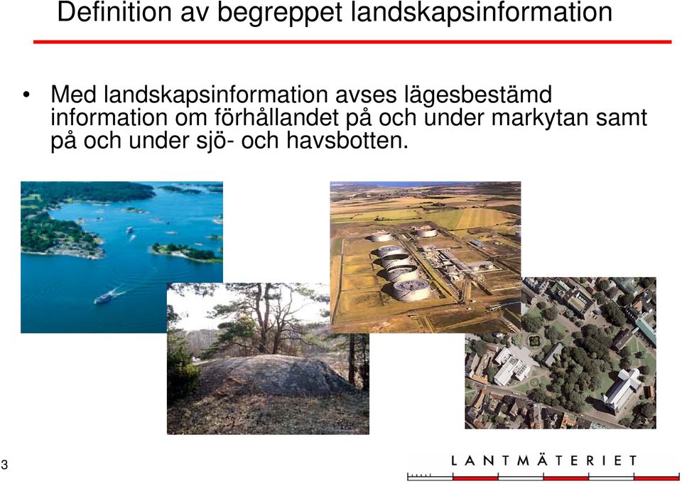 information om förhållandet på och under