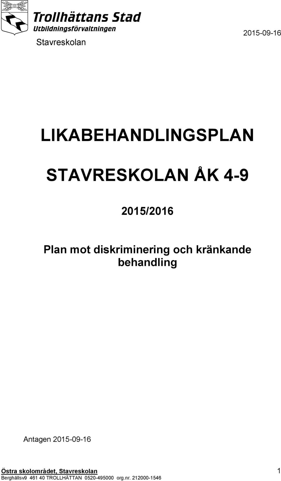 diskriminering och kränkande