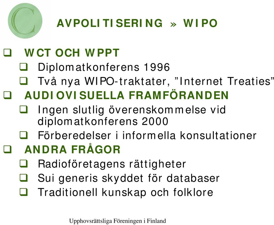 diplomatkonferens 2000 Förberedelser i informella konsultationer ANDRA FRÅGOR