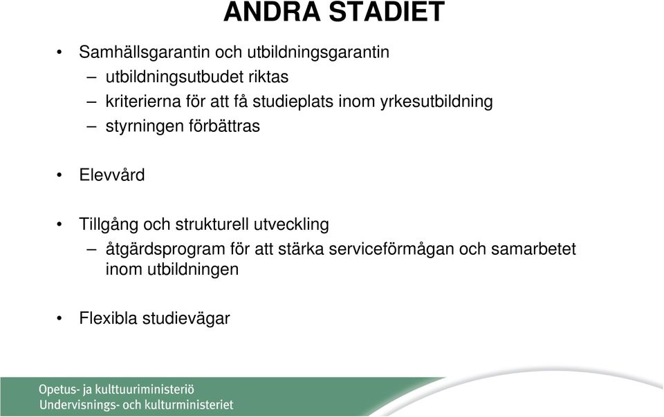 förbättras Elevvård Tillgång och strukturell utveckling åtgärdsprogram för