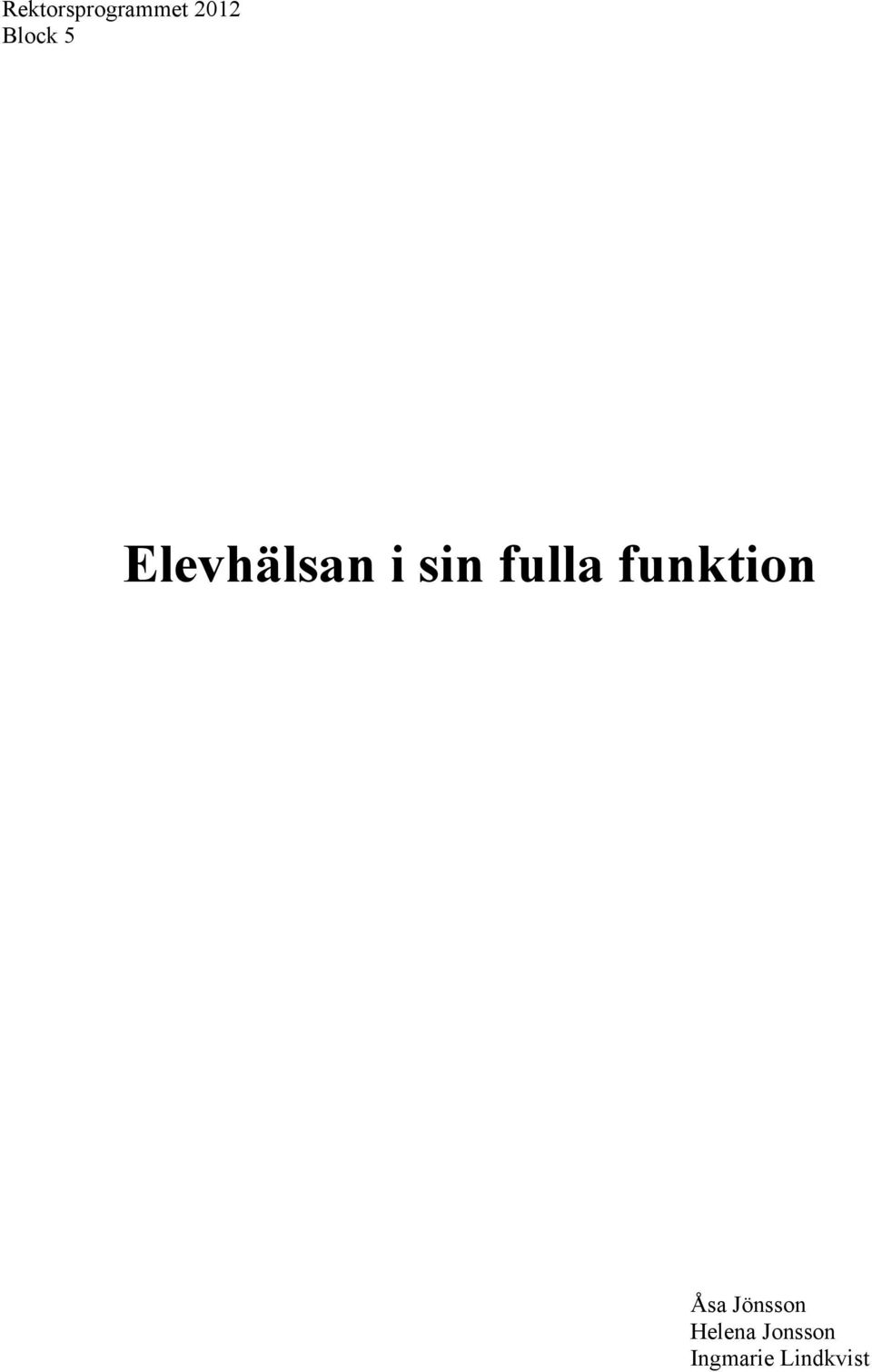 fulla funktion Åsa Jönsson