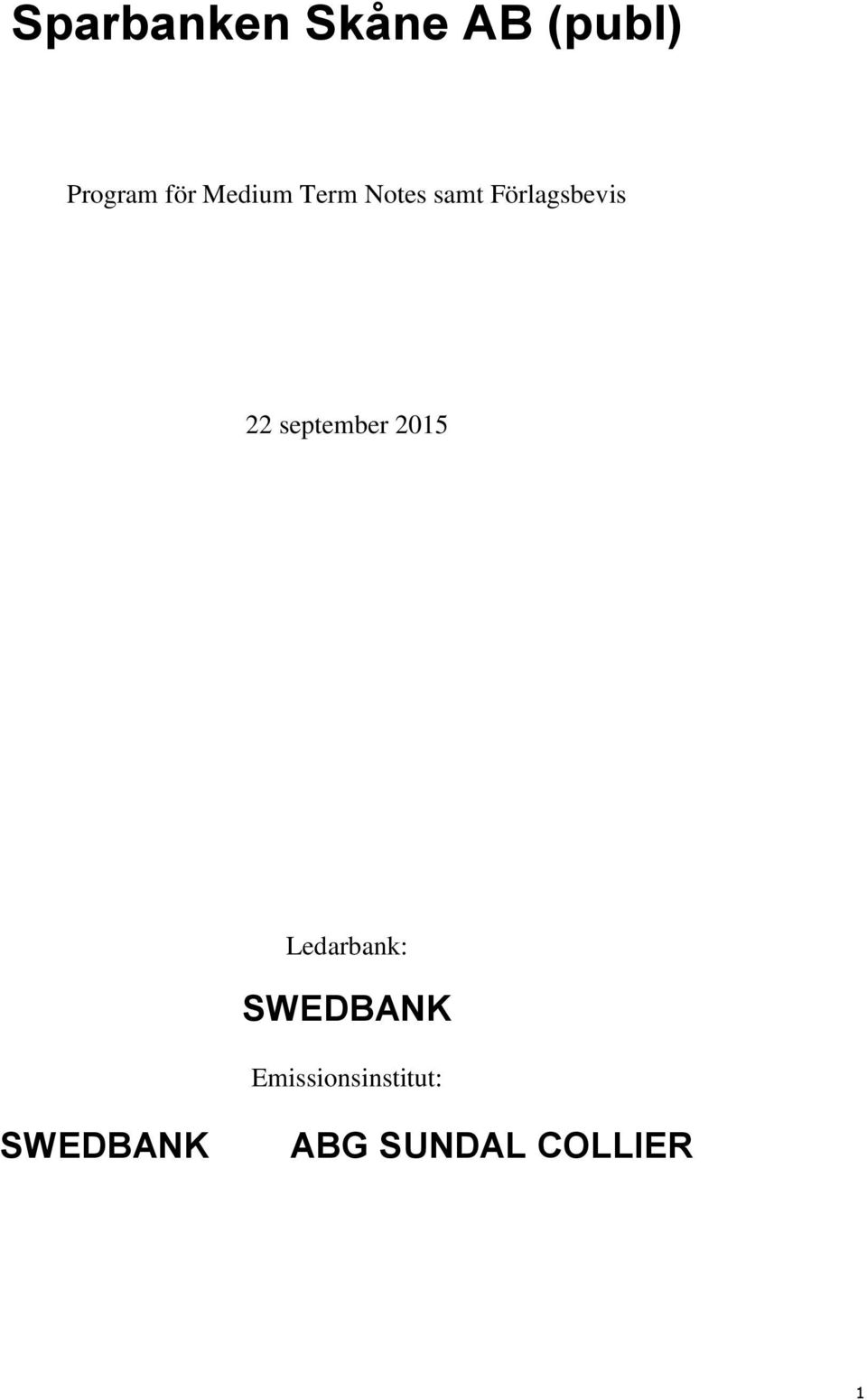 september 2015 Ledarbank: SWEDBANK