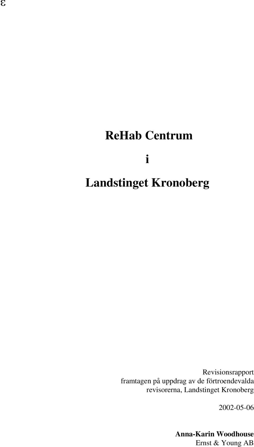 förtroendevalda revisorerna, Landstinget