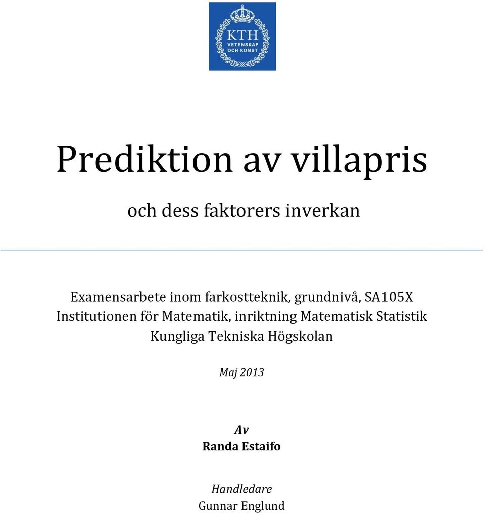 Institutionen för Matematik, inriktning Matematisk Statistik