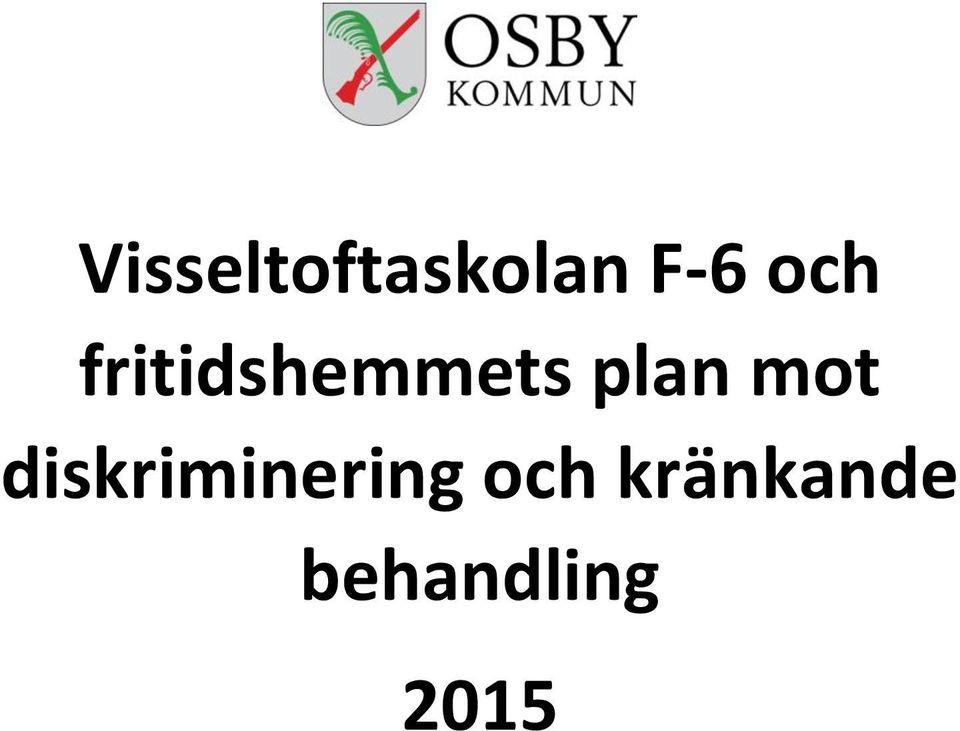 mot diskriminering och