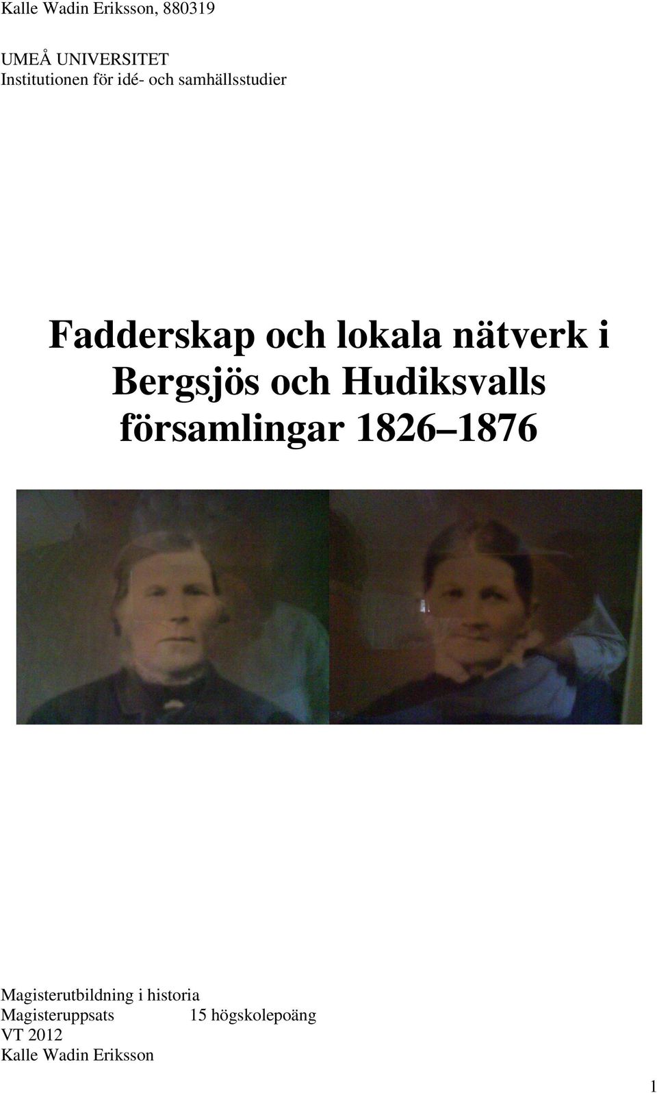 och Hudiksvalls församlingar 1826 1876 Magisterutbildning