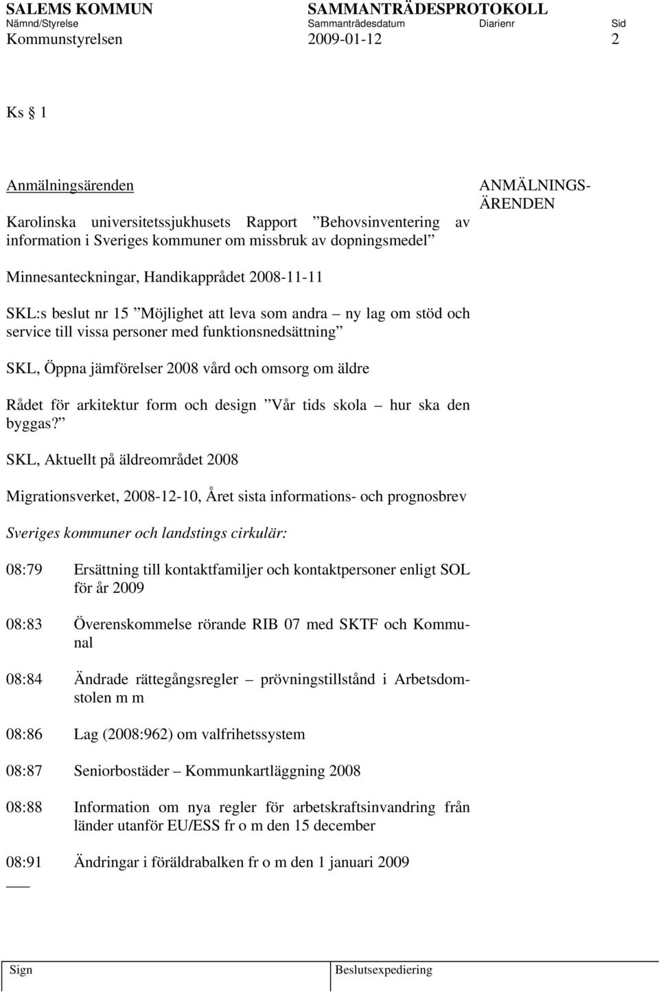 och omsorg om äldre Rådet för arkitektur form och design Vår tids skola hur ska den byggas?