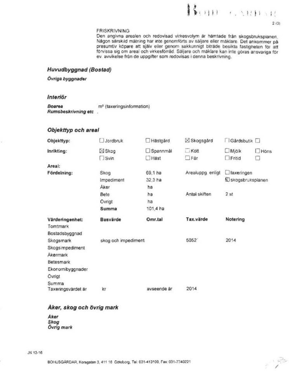 göras ansvariga för ev awike~ från de uppgifter som redovisas 1 denna beskrivning.