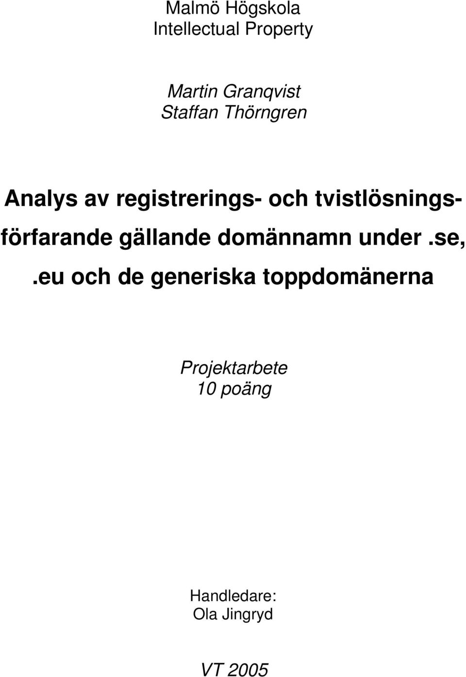 tvistlösningsförfarande gällande domännamn under.se,.