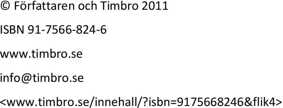 se info@timbro.se <www.timbro.se/innehall/?