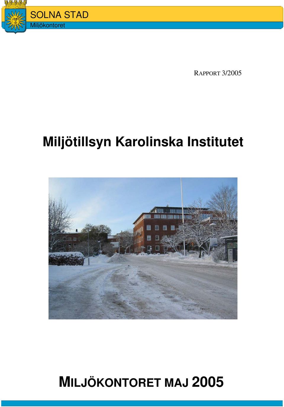 Miljötillsyn Karolinska