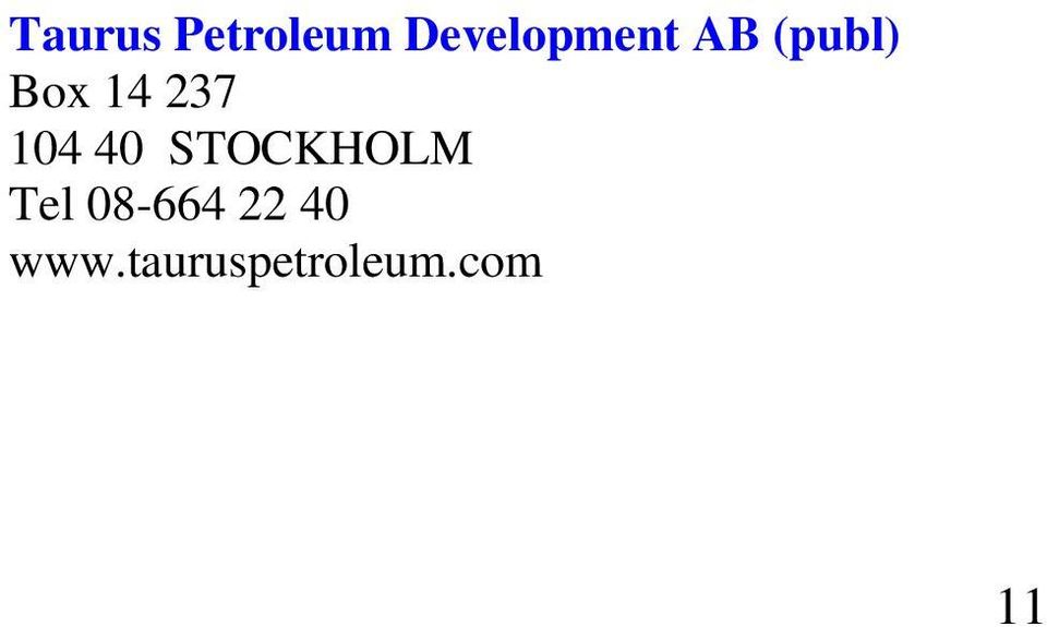 14 237 104 40 STOCKHOLM Tel