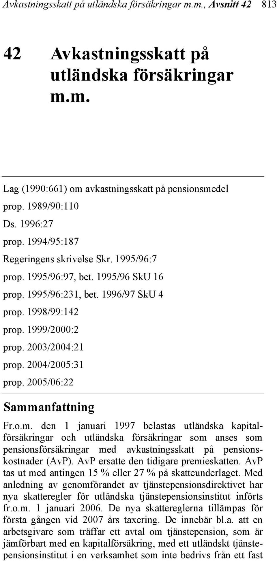 2004/2005:31 prop. 2005/06:22 Samm