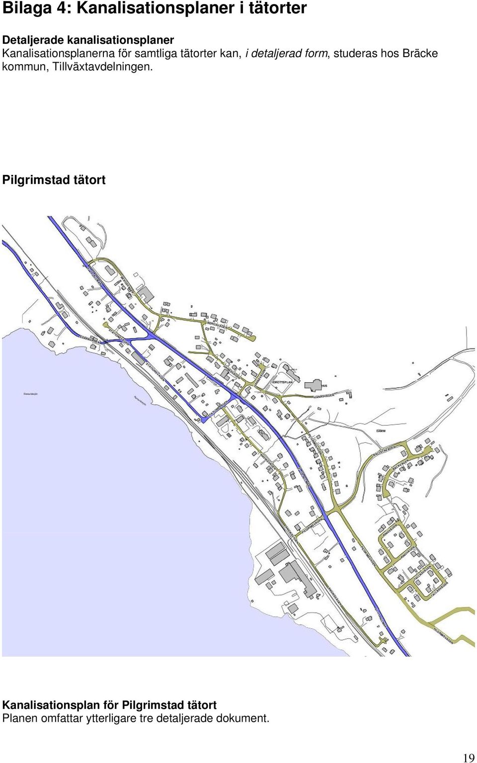 hos Bräcke kommun, Tillväxtavdelningen.