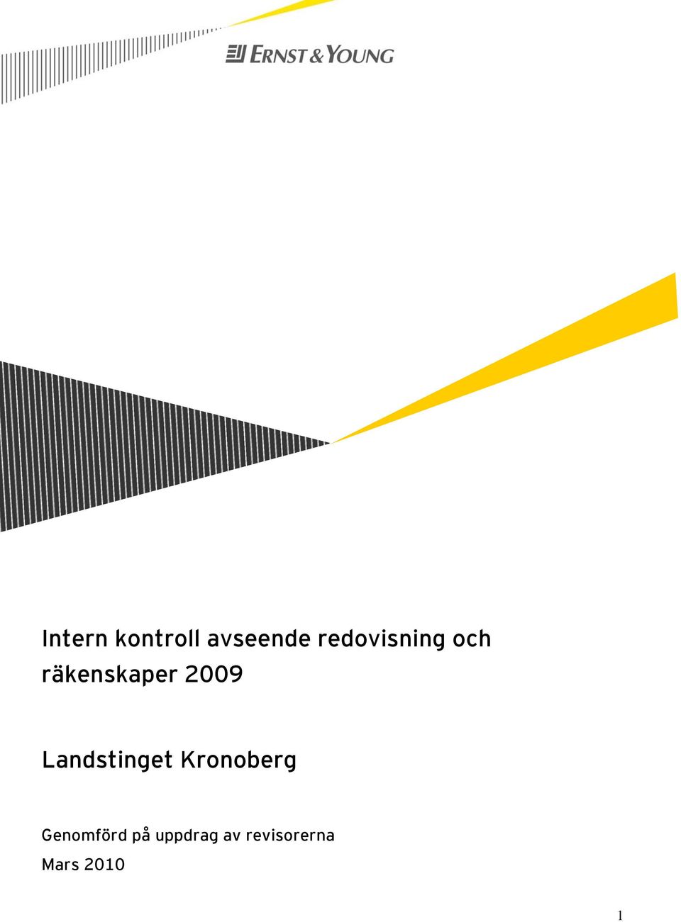 2009 Landstinget Kronoberg