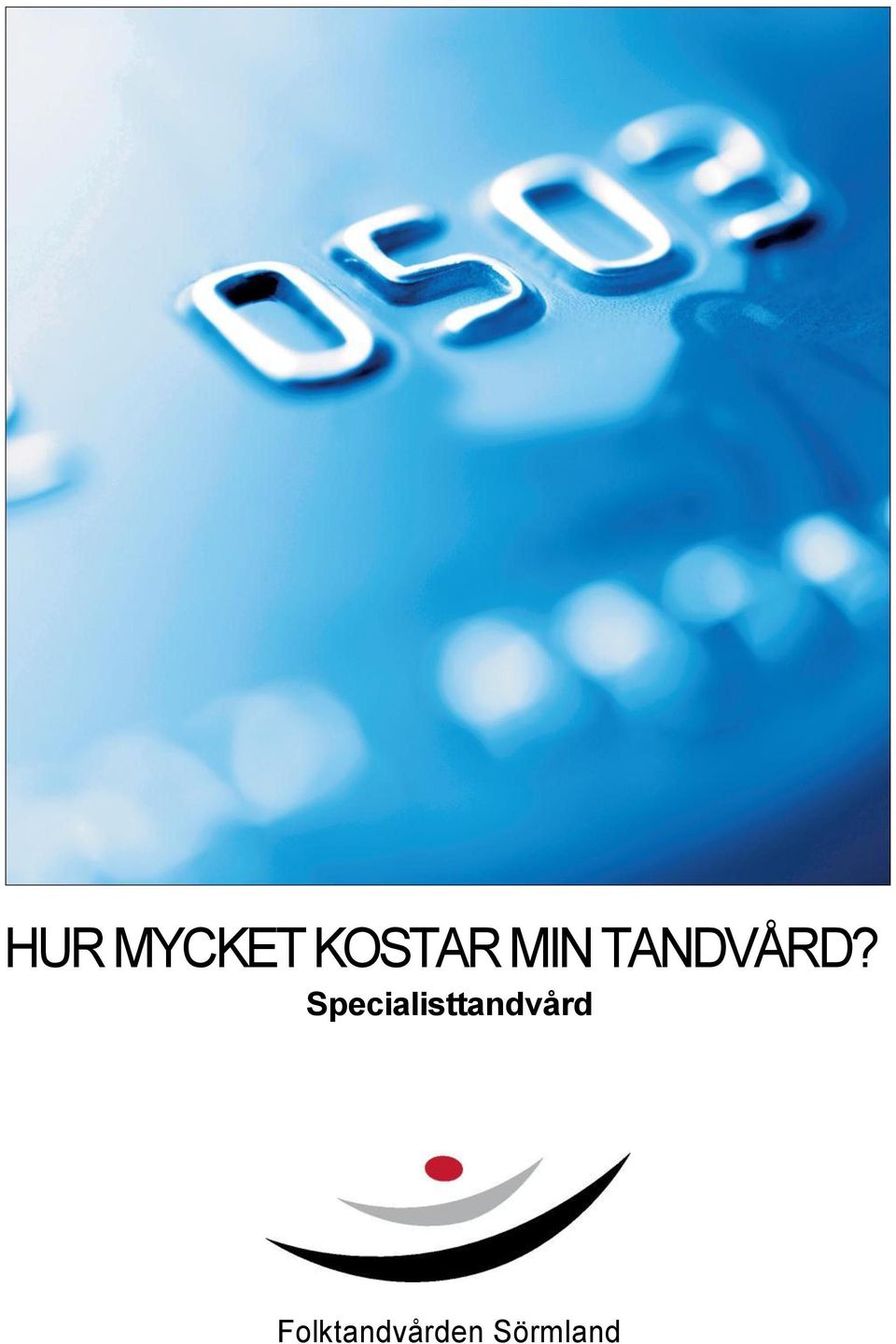 Specialisttandvård