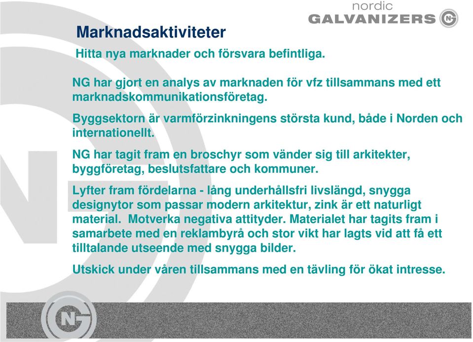 NG har tagit fram en broschyr som vänder sig till arkitekter, byggföretag, beslutsfattare och kommuner.