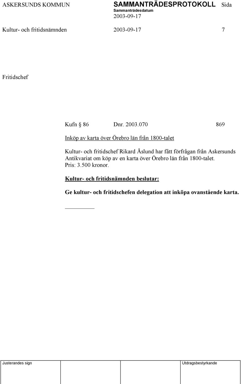 Rikard Åslund har fått förfrågan från Askersunds Antikvariat om köp av en karta över