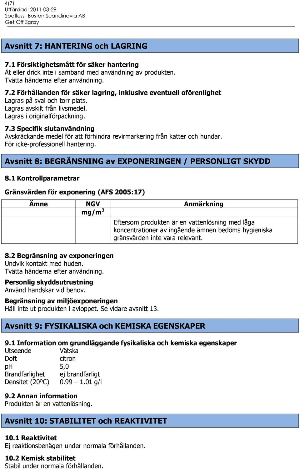 Avsnitt 8: BEGRÄNSNING av EXPONERINGEN / PERSONLIGT SKYDD 8.