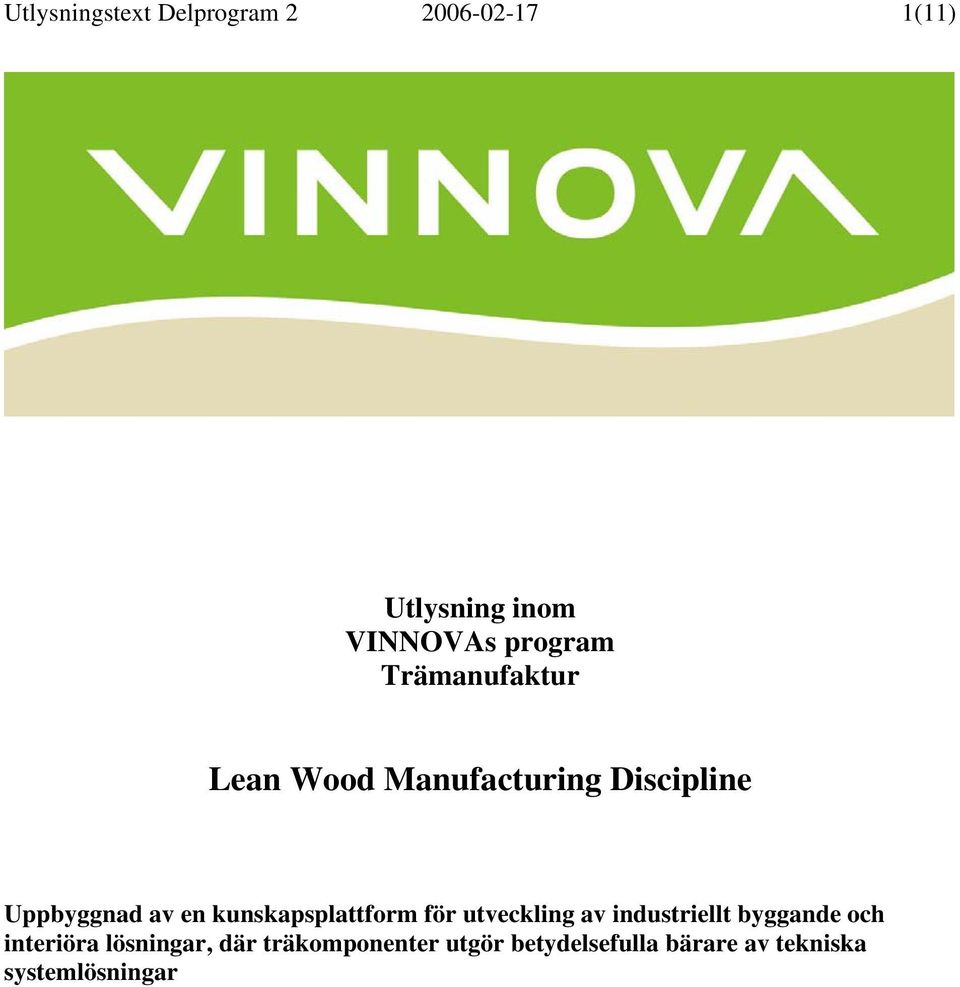 kunskapsplattform för utveckling av industriellt byggande och interiöra