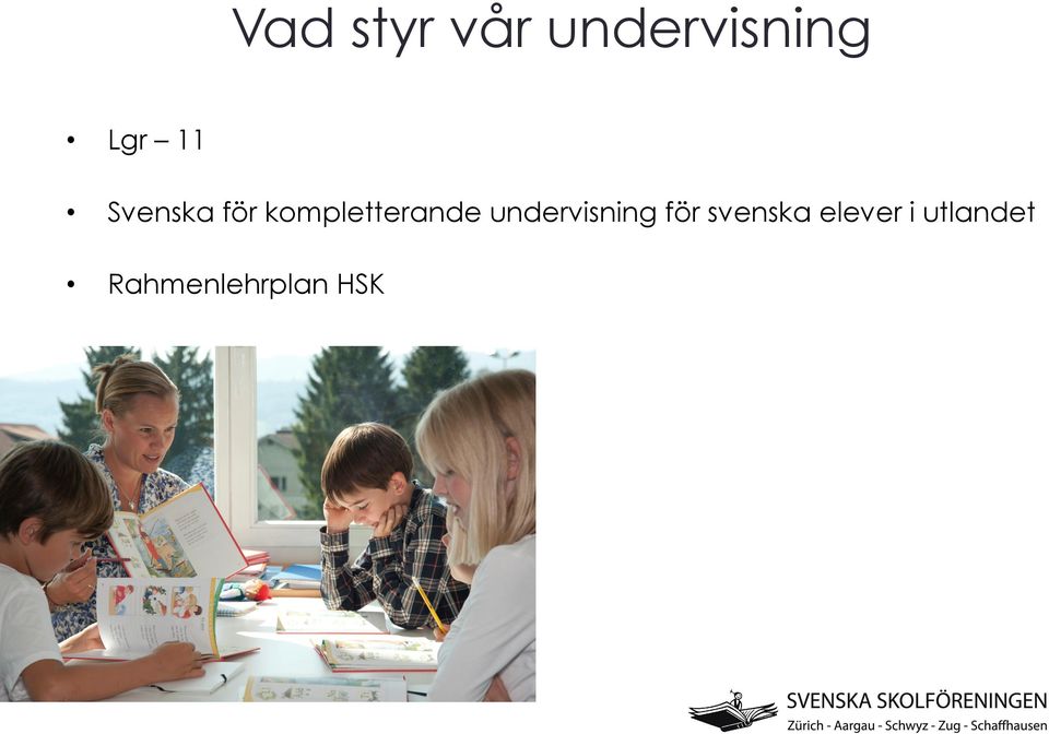 undervisning för svenska