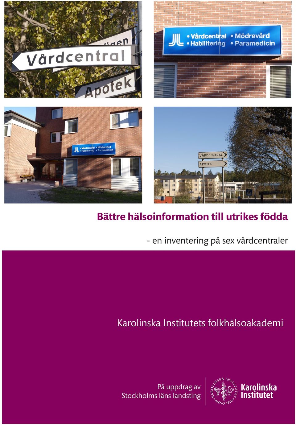 vårdcentraler Karolinska Institutets